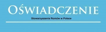 Owiadczenie Stowarzyszenia Romw w Polsce 